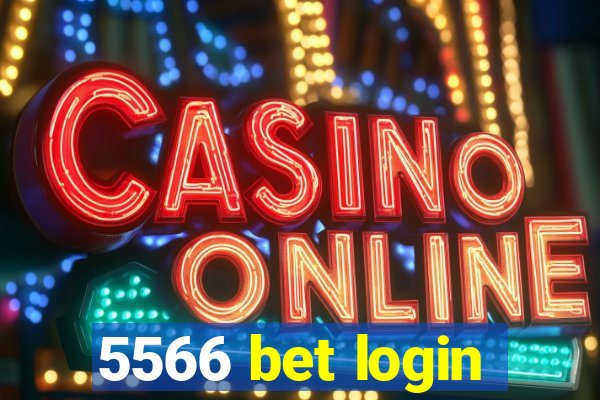 5566 bet login